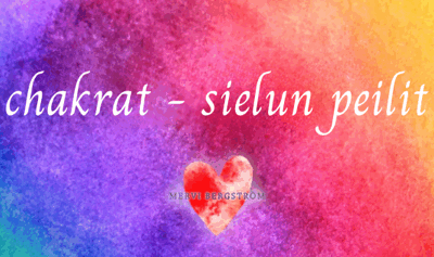 Chakrat – sielun peilit